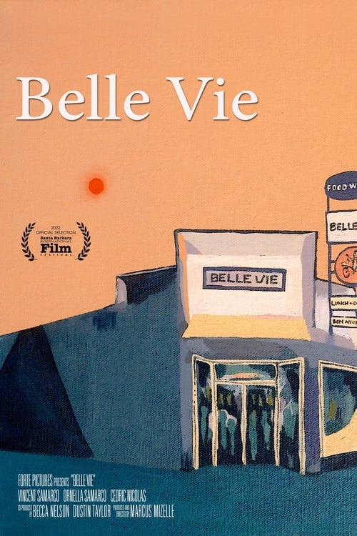 دانلود فیلم Belle Vie زندگی زیبا