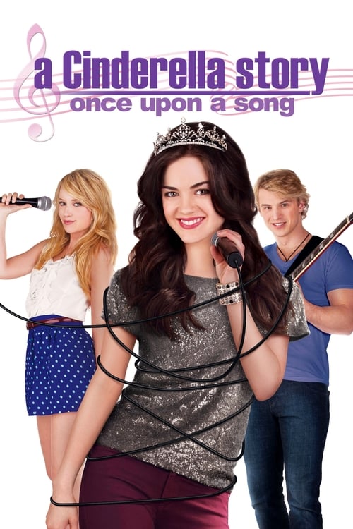 دانلود فیلم A Cinderella Story: Once Upon a Song – یک داستان سیندرلایی: روزی روزگاری یک آهنگ