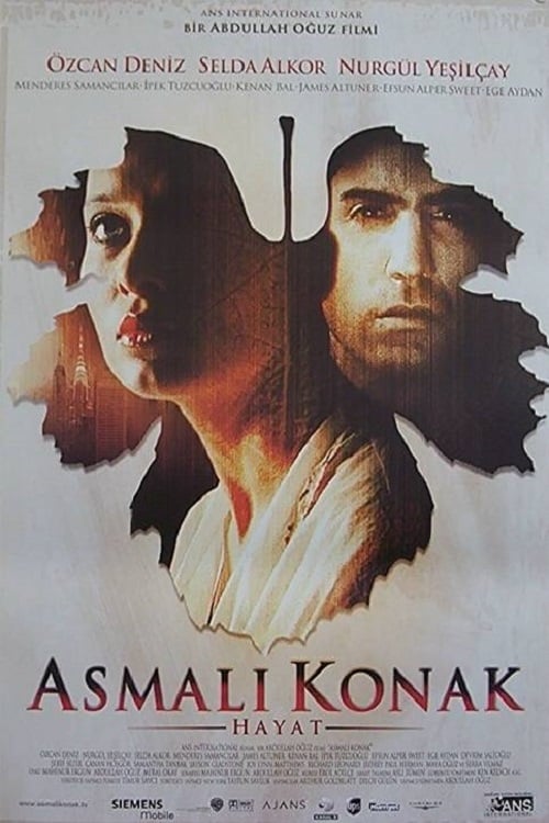 دانلود فیلم ترکی Asmalı Konak – Hayat