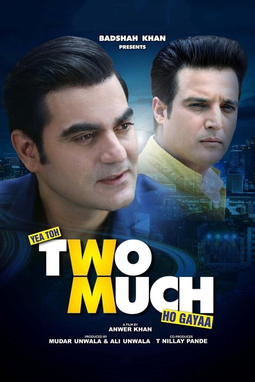 دانلود فیلم Yea Toh Two Much Ho Gayaa – این دیگه زیاده رویه