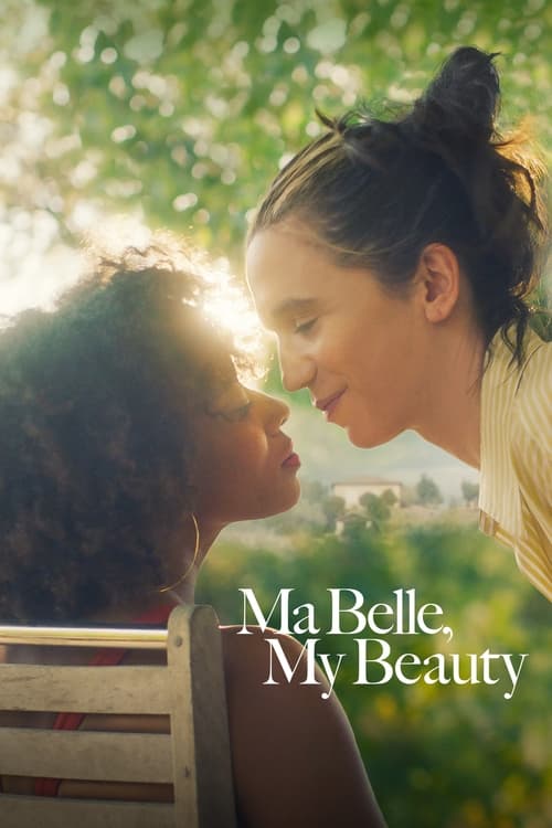 دانلود فیلم Ma Belle, My Beauty