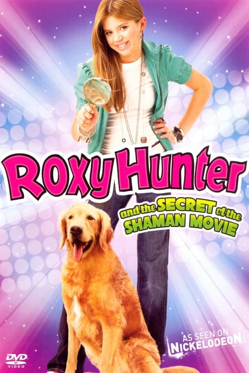 دانلود فیلم Roxy Hunter and the Secret of the Shaman