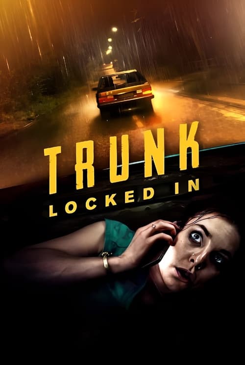 دانلود فیلم Trunk: Locked In صندوق عقب: قفل شده است