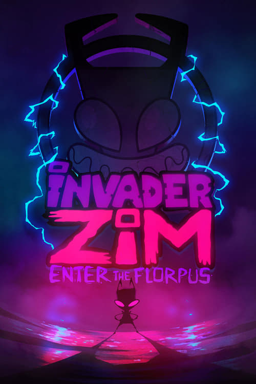 دانلود انیمیشن Invader ZIM: Enter the Florpus